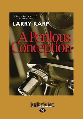A Perilous Conception