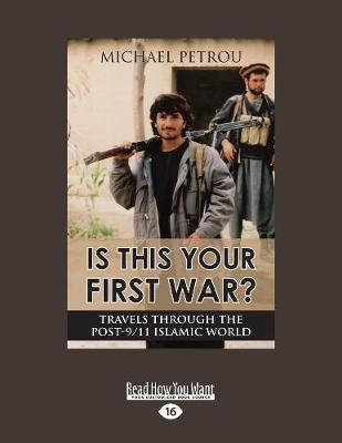 Is This Your First War?