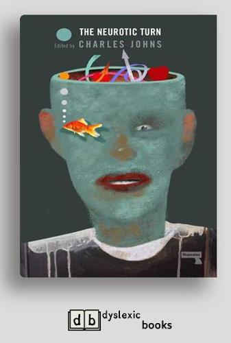 The Neurotic Turn