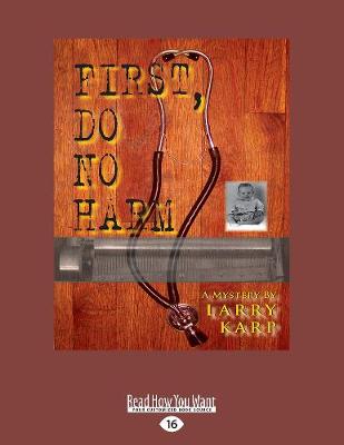 First, Do No Harm