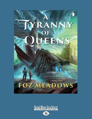 A Tyranny of Queens