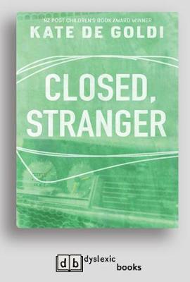 Closed, Stranger