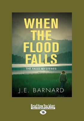 When the Flood Falls