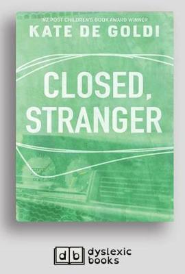 Closed, Stranger