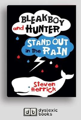 Bleakboy and Hunter Stand Out in the Rain