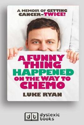 A Funny Thing Happened on the Way to Chemo
