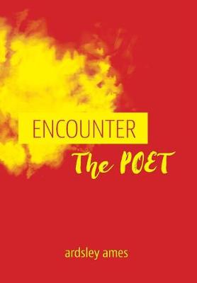 Encounter the Poet