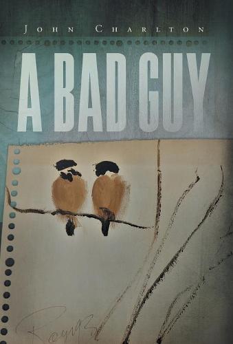 A Bad Guy