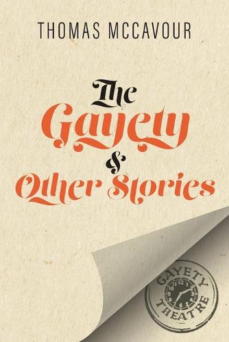 The Gayety & Other Stories