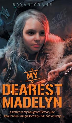 My Dearest Madelyn