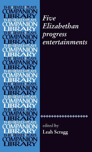 Five Elizabethan progress entertainments