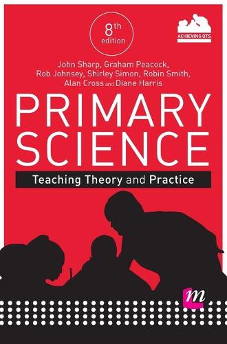 Primary Science: Teaching Theory and Practice