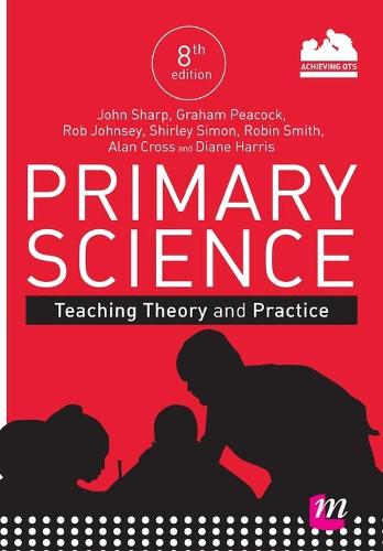 Primary Science: Teaching Theory and Practice