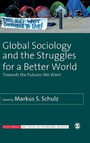 Global Sociology and the Struggles for a Better World