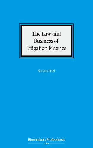 The Law and Business of Litigation Finance