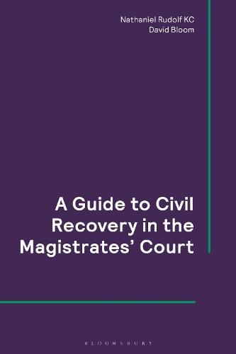 A Guide to Civil Recovery in the Magistrates’ Court