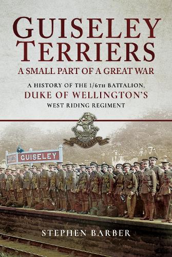 Guiseley Terriers: A Small Part of a Great War