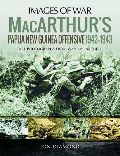 MacArthur's Papua New Guinea Offensive, 1942-1943