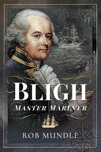 Bligh: Master Mariner