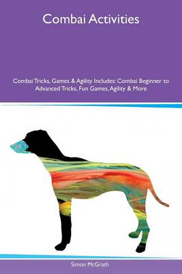 Combai Activities Combai Tricks, Games & Agility Includes