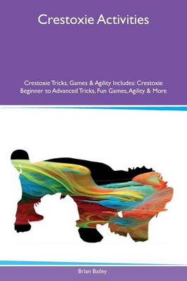 Crestoxie Activities Crestoxie Tricks, Games & Agility Includes
