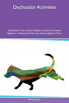 Dachsador Activities Dachsador Tricks, Games & Agility Includes