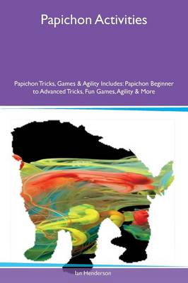 Papichon Activities Papichon Tricks, Games & Agility Includes