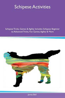 Schipese Activities Schipese Tricks, Games & Agility Includes
