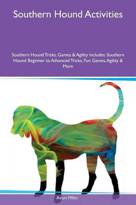 Southern Hound Activities Southern Hound Tricks, Games & Agility Includes