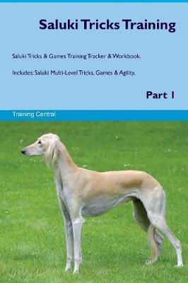 Saluki Tricks Training Saluki Tricks & Games Training Tracker & Workbook. Includes
