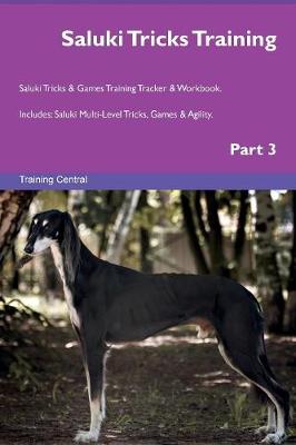 Saluki Tricks Training Saluki Tricks & Games Training Tracker & Workbook. Includes