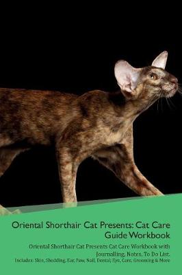 Oriental Shorthair Cat Presents