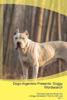 Dogo Argentino Presents