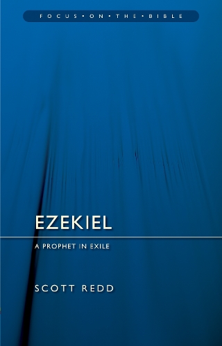 Ezekiel: A Prophet in Exile
