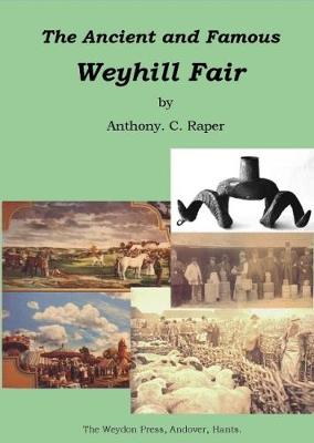 The Ancient and Famous Weyhill Fair
