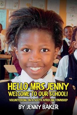 Hello Mrs Jenny, Welcome to our School!