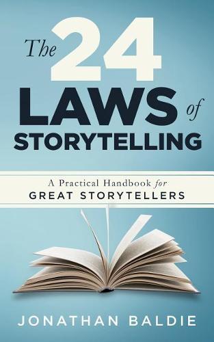 The 24 Laws of Storytelling