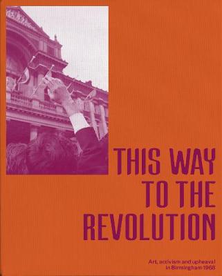 This Way To The Revolution