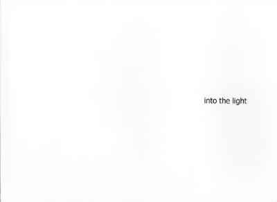into the light