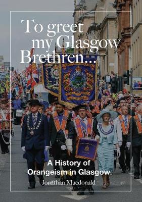 To greet my Glasgow Brethren...
