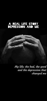 Depression and me
