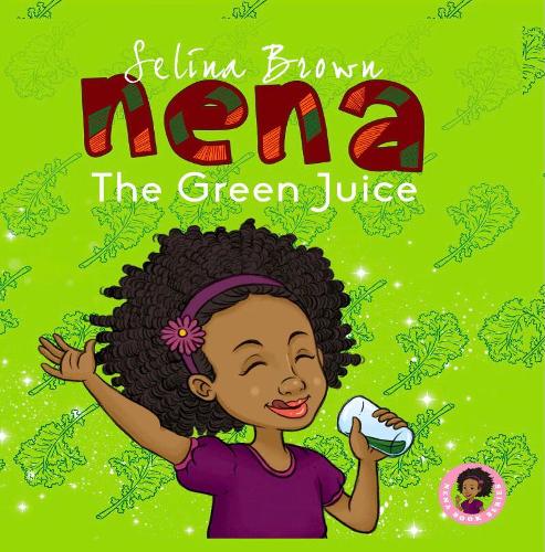 Nena: The Green Juice