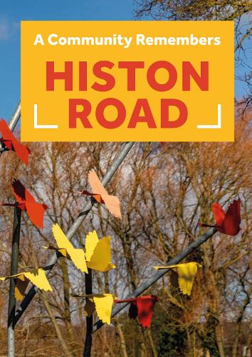 A Community Remembers: Histon Road