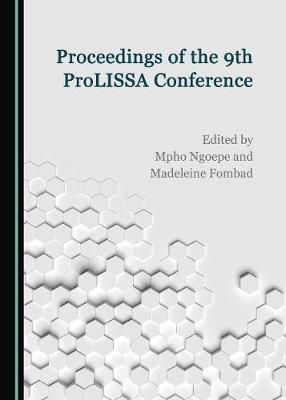 Proceedings of the 9th ProLISSA Conference