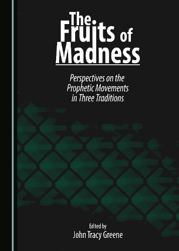 The Fruits of Madness