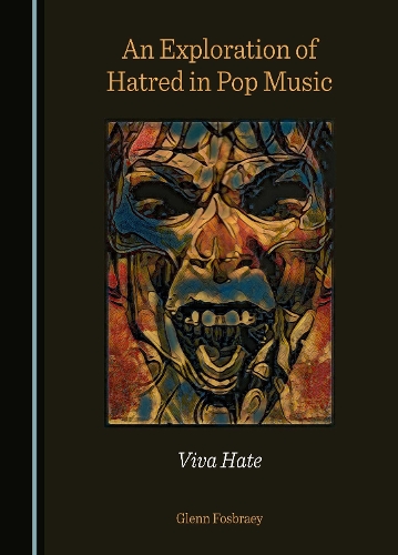 An Exploration of Hatred in Pop Music