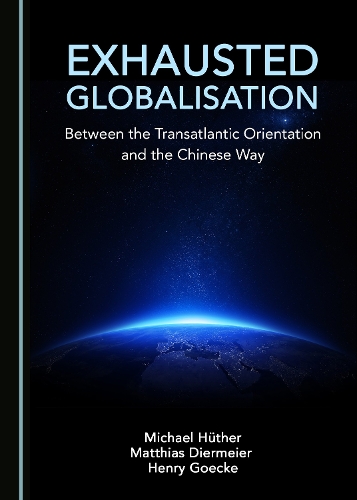 Exhausted Globalisation