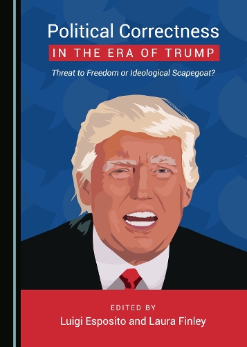 Political Correctness in the Era of Trump