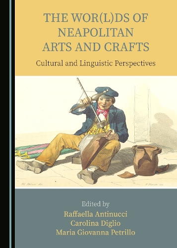 The Wor(l)ds of Neapolitan Arts and Crafts