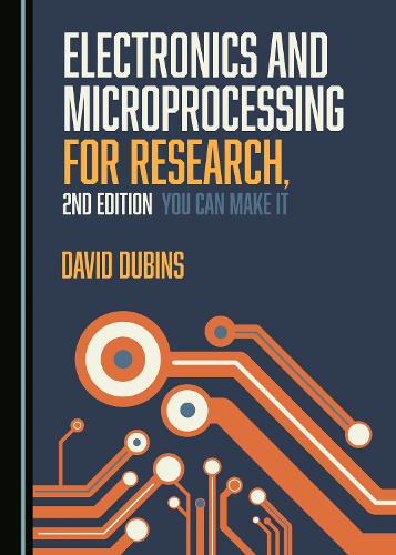 Electronics and Microprocessing for Research, 2nd Edition